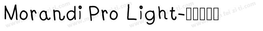 Morandi Pro Light字体转换
